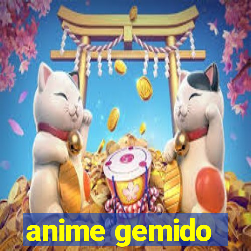 anime gemido